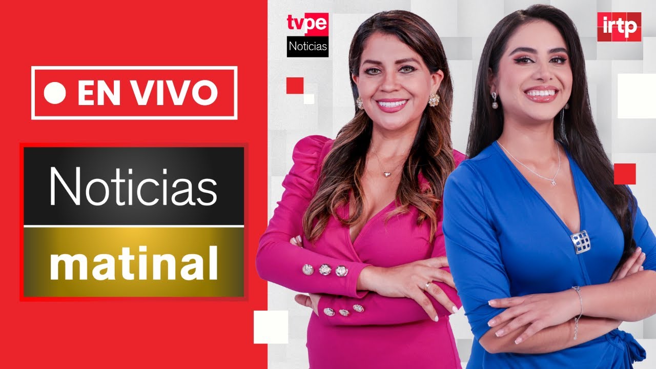 TVPerú Noticias EN VIVO: Edición matinal, hoy martes 24 de febrero del 2026