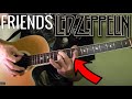 Friends by Led Zeppelin PERFECTLY! Guitar Lesson