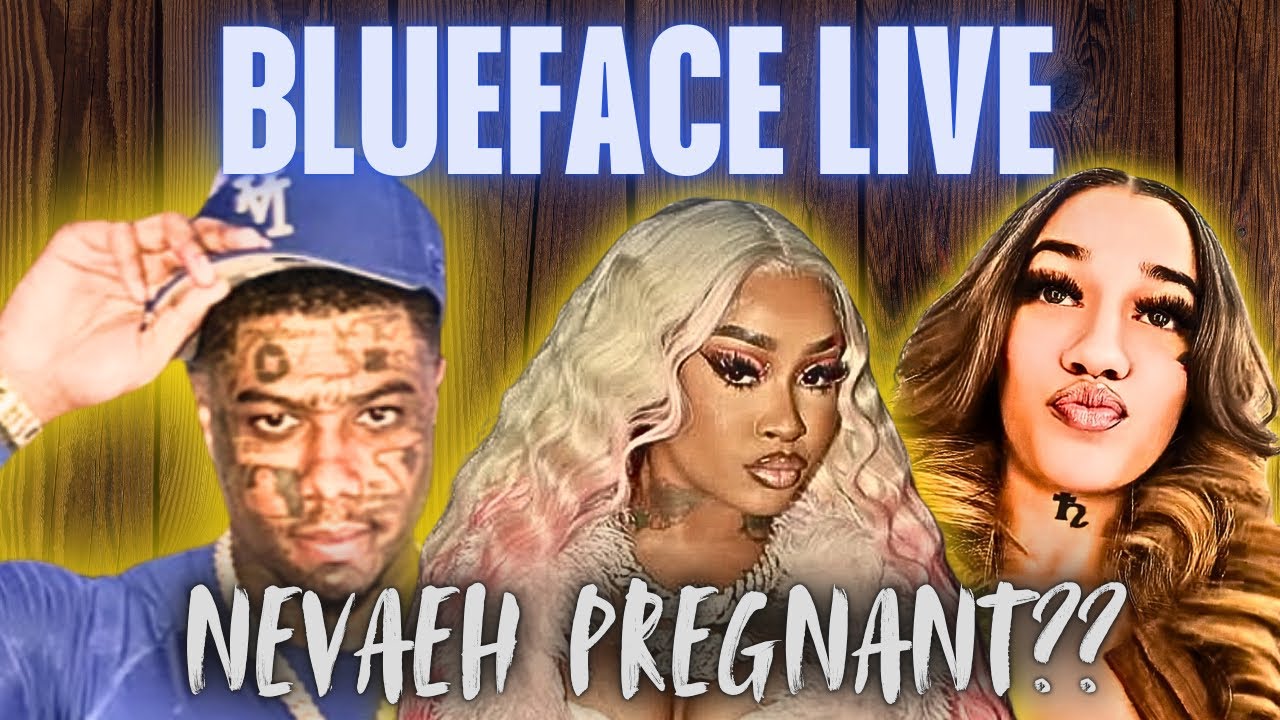 Blueface & Stunna Girl SMASHED ‼️Nevaeh gets sent HOME & PREGNANT 👀