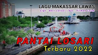 Pantai Losari Makassar - Anci Laricci | Music Terbaru 2022