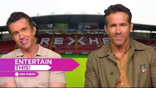 Ryan Reynolds, Rob Mcelhenney Address 'Welcome To Wrexham' Critiques | Entertain This!