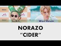 NORAZO (노라조) - CIDER (사이다) // [Color Coded Lyrics (가사) Eng/Rom/Han]