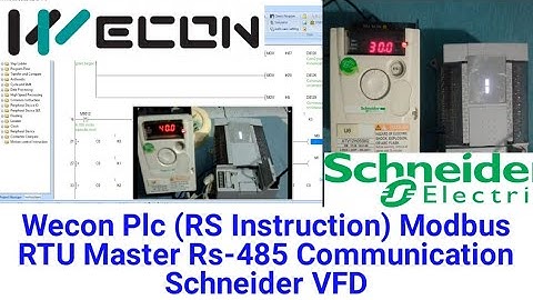 Wecon Plc (RS Instruction) Modbus RTU Master Rs-485 Communication Schneider VFD