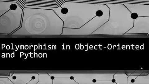 Polymorphism in Object Oriented and Python