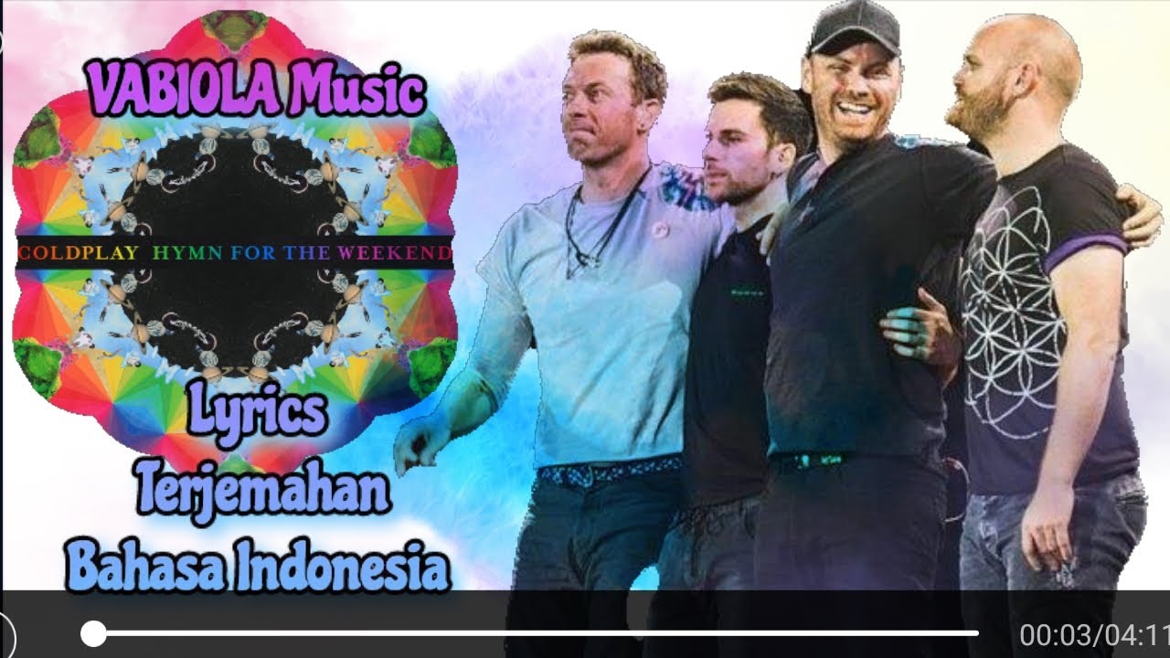 COLDPLAY - Hymn For The Weekend📝 Lyrics and Terjemahan Bahasa Indonesia ✍️ Exclusive Video 📽️ COLDPLAY - Hymn For The Weekend📝 Lyrics and Terjemahan Bahasa Indonesia ✍️ Exclusive Video 📽️