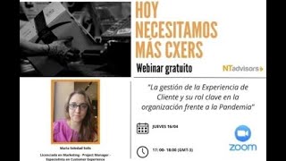 "Hoy necesitamos mas CXers" - María Soledad Solis - NTalks by NTadvisors