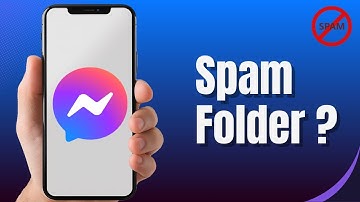 How to Find Spam Folder and Messages in Facebook Messenger (2025 Guide)