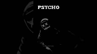 Psycho whatsapp status -