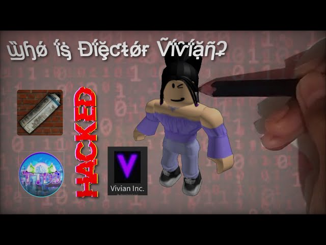 Who is Director Vivian in Roblox? - Quora