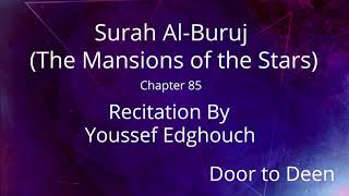 Surah Al-Buruj (The Mansions of the Stars) Youssef Edghouch  Quran Recitation