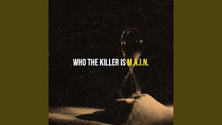 Download Lagu Who the Killer Is MP3