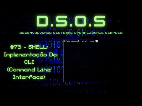 D.S.O.S - Aula 73 - Shell: Implementação da CLI (Command Line Interface)