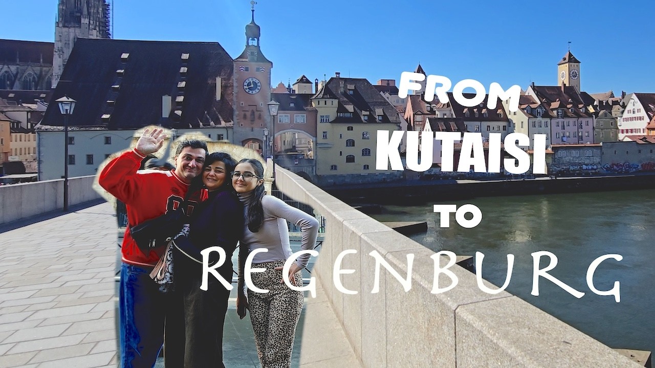 FROM KUTAISI TO REGENSBURG