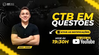 CTB EM QUESTÕES - PROF. JOSIEL