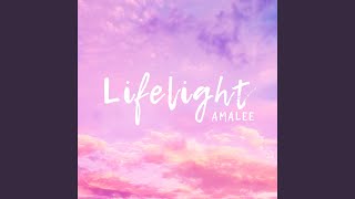 Vignette de la vidéo "AmaLee - Lifelight"