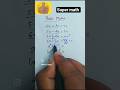 #maths #mathmath #super #education #math 👍👍♥️♥️📐✏️ गणित चुटकियों में हल करें