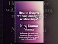 How to disagree without damaging relationships? #motivation #relationship #damage #disagreement 
