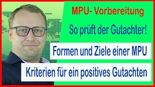 MPU Vorbereitung. So Prüft der MPU Gutachter!