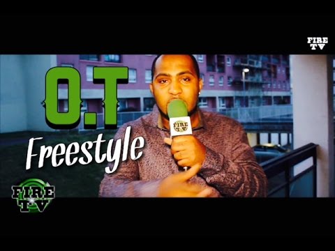 O.T - Freestyle #FireTVbris @OT_1wayup