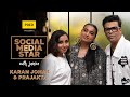 Social media star with janice s04  e06 ft mostlysane  karan johar