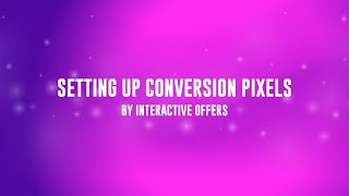 Setting Up Conversion Pixels