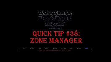 Cataclysm Quick Tip #38 - Zone Manager (Hoarders and Farmers MUST watch!)