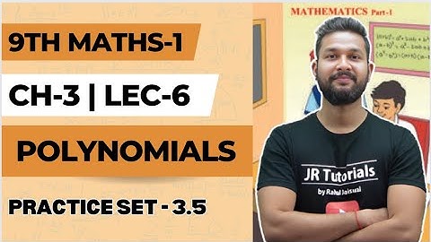9th Maths 1 | Chapter 3 | Polynomials | Practice set 3.6 | Lecture 6 | Maharashtra Board |