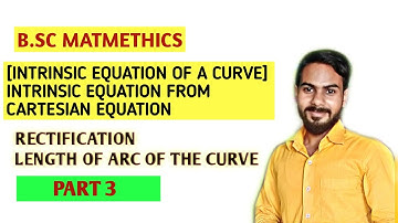 Intrinsic Equation ( rectification) part 3