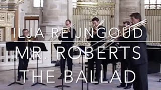 Ben van Dijk -bass trombone plays "Mr. Roberts the Ballad"