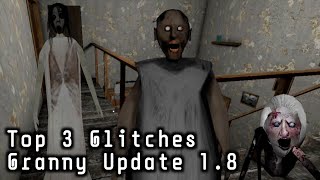 Top 3 Glitches still Working in Granny update (1.8)