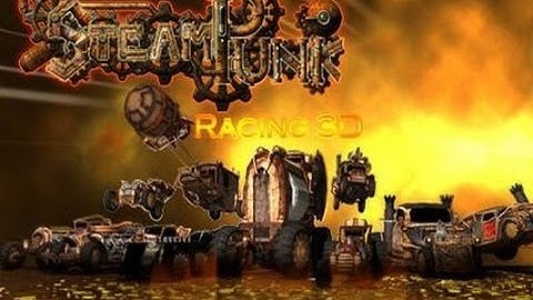 Steampunk Racing 3D - Delivery - Android / iOS