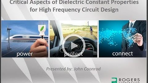 Critical Aspects of Dielectric Constant Properties for High Frequency Circuit Design
