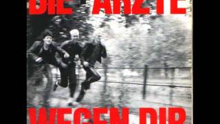 Die Ärzte - Und ich weine