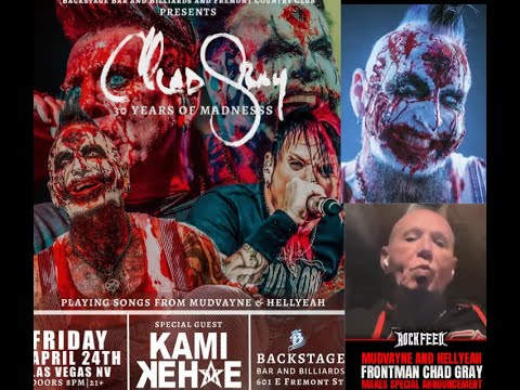 MUDVAYNE + HELLYEAH's Chad Gray solo concert performing both bands songs!