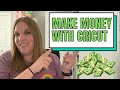 How to make money with your Cricut - Super Easy ideas for a successful business