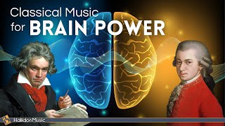 Classical for Brain Power | Mozart, Beethoven, Vivaldi...