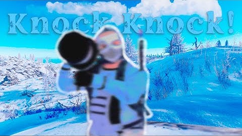 Knock Knock - (Rust) Cinematic 4K