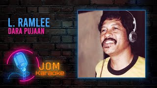 Video thumbnail of "L. Ramlee - Dara Pujaan (Official Karaoke Video)"