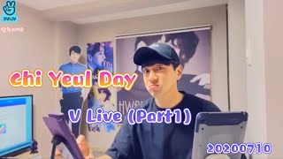 황치열-치열데이 V Live [ Chi Yeul Day V Live] 20200710  Part1 【中字】
