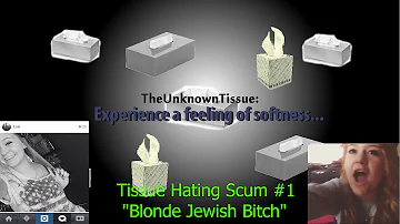 Tissue Hating Scum #1 - Blonde Jewish Bitch