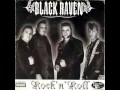 Black raven  keep on rockin