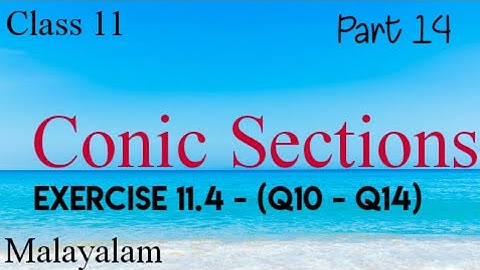 Plus One Maths |Conic sections |Hyperbola|Exercise 11.4-(Q10-Q14)|Malayalam
