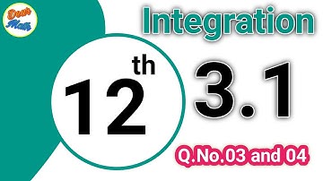 Integration, Differential Derivatives, Integration by parts, Exercise 3.1,class12,dear math