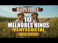 HARPA CRISTÃ | OS MAIS BELOS HINOS PENTECOSTAIS