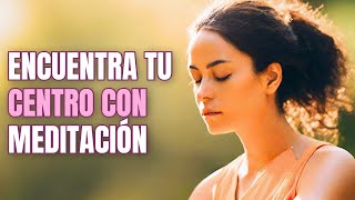 ENCUENTRA Tu Centro: MEDITACION para Equilibrar CUERPO y MENTE by Mente Serena 122 views 10 days ago 6 minutes, 47 seconds