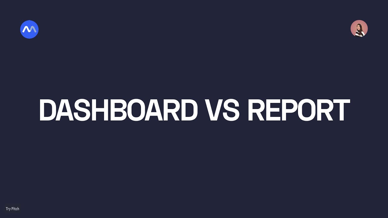 Dashboard vs Report - YouTube