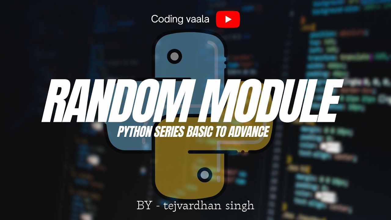 Python Tutorial #51 RANDOM module