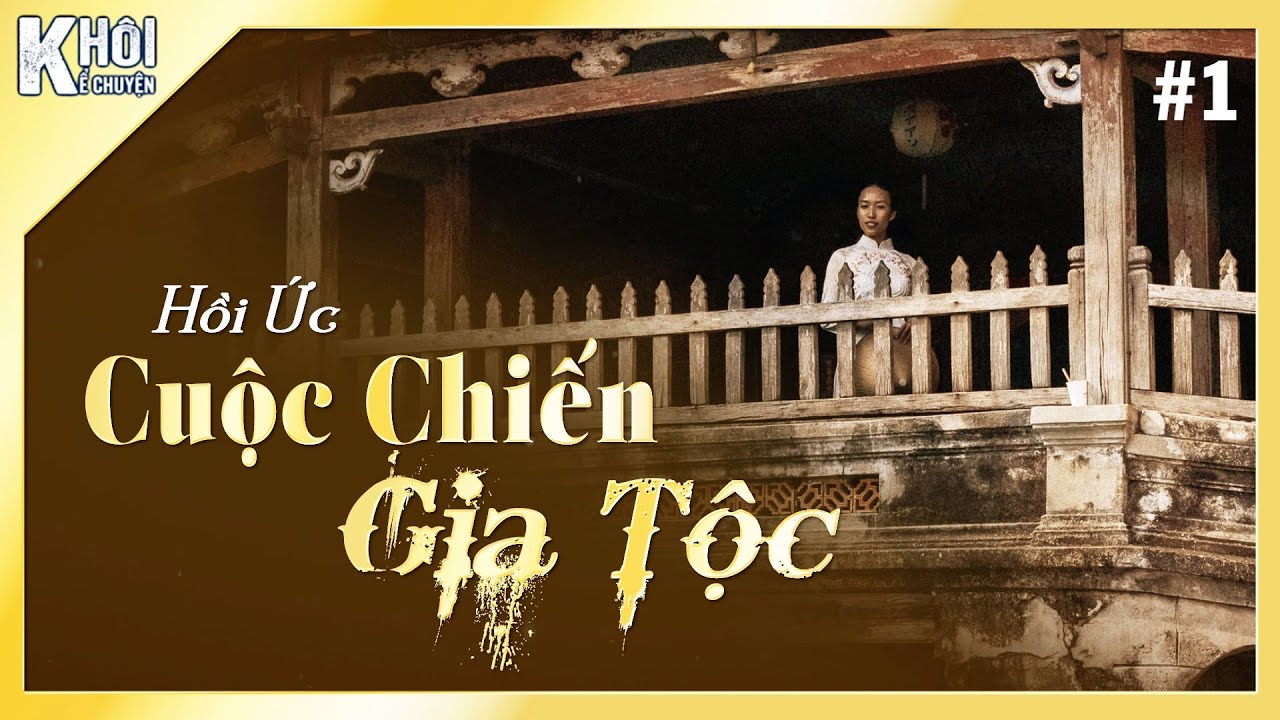 ( TRUYỆN TÂM LINH ) TẬP 1/2 : CUỘC CHIẾN GIA TỘC - TÁC GIẢ : HỒI ỨC | GIỌNG ĐỌC : ANH KHÔI