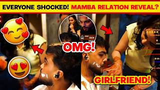 Unexpected!😱 MAMBA Relation Reveal My Family SoulMet My GIRLFRIEND For The First Time ❤️, Sid reveal