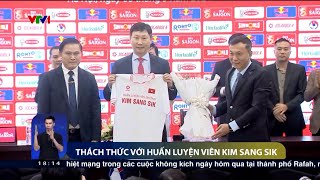 Phỏng vấn HLV Kim Sang-sik về những thách thức khi dẫn dắt ĐT Việt Nam | VTV24